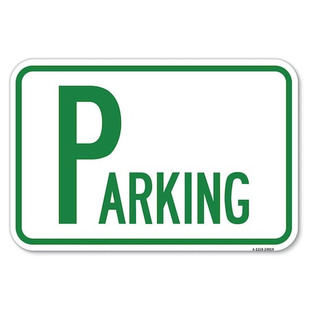 Parking Heavy-Gauge Aluminum Sign